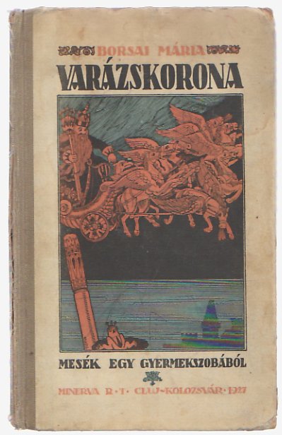 Borsai Mária Varázskorona c. könyve